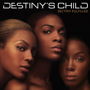 Destiny's Child - Destiny Fulfilled (Cover)