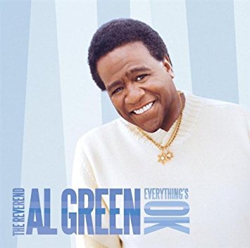 Al Green – Everything’s OK (Cover)