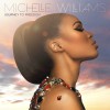 Michelle Williams - Journey To Freedom